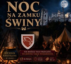 Noc na Zamku Świny (16.04.2026) (Godzina 19:00)